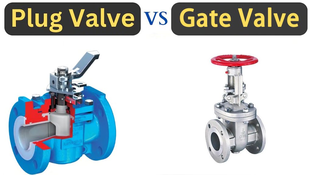 plug valve vs gate valve